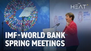 The Heat: IMF-World Bank Spring Meetings News
