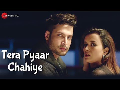 Tera Pyaar Chahiye – Enbee : Chapter One Enbee & Raahi mp3 zene letöltés