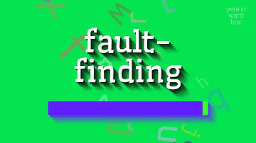 FAULT-FINDING - HOW TO SAY FAULT-FINDING? #fault-finding