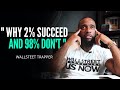 Getting Rich becomes EASY | Wallstreet Trapper Life Advice Leaves The Crowd Speechless