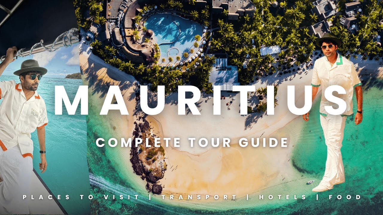 Mauritius Itinerary and complete travel guide