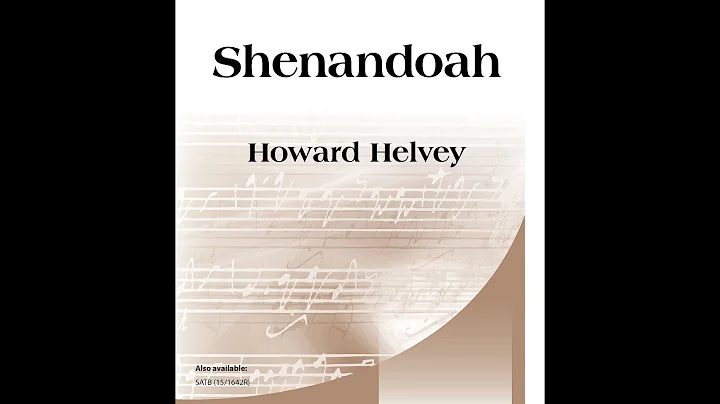 Shenandoah (SSAA) - Howard Helvey