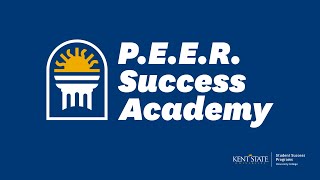 Kent State University's P.E.E.R. Success Academy Course