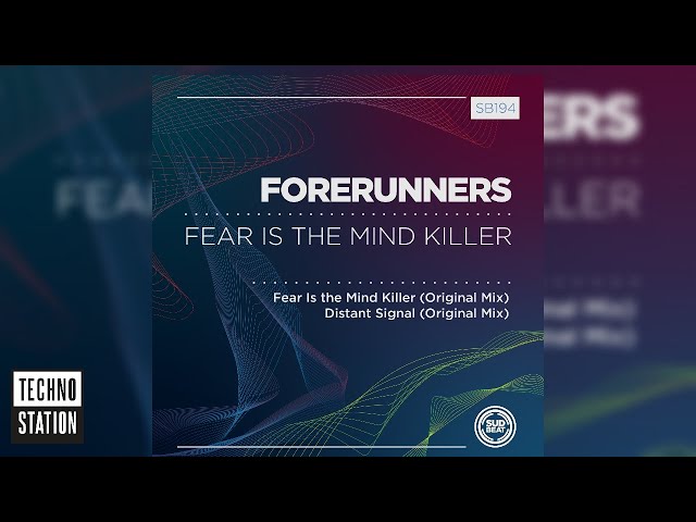 FORERUNNERS - Distant Signal