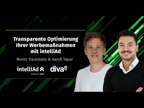 diva-e Webinar: Transparente Optimierung Ihrer Werbemaßnahmen mit intelliAd