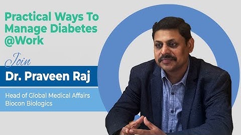 Creating Diabetes-Friendly Workplaces | Insights from Dr. Praveen Raj #WWDatWork #biocongroup