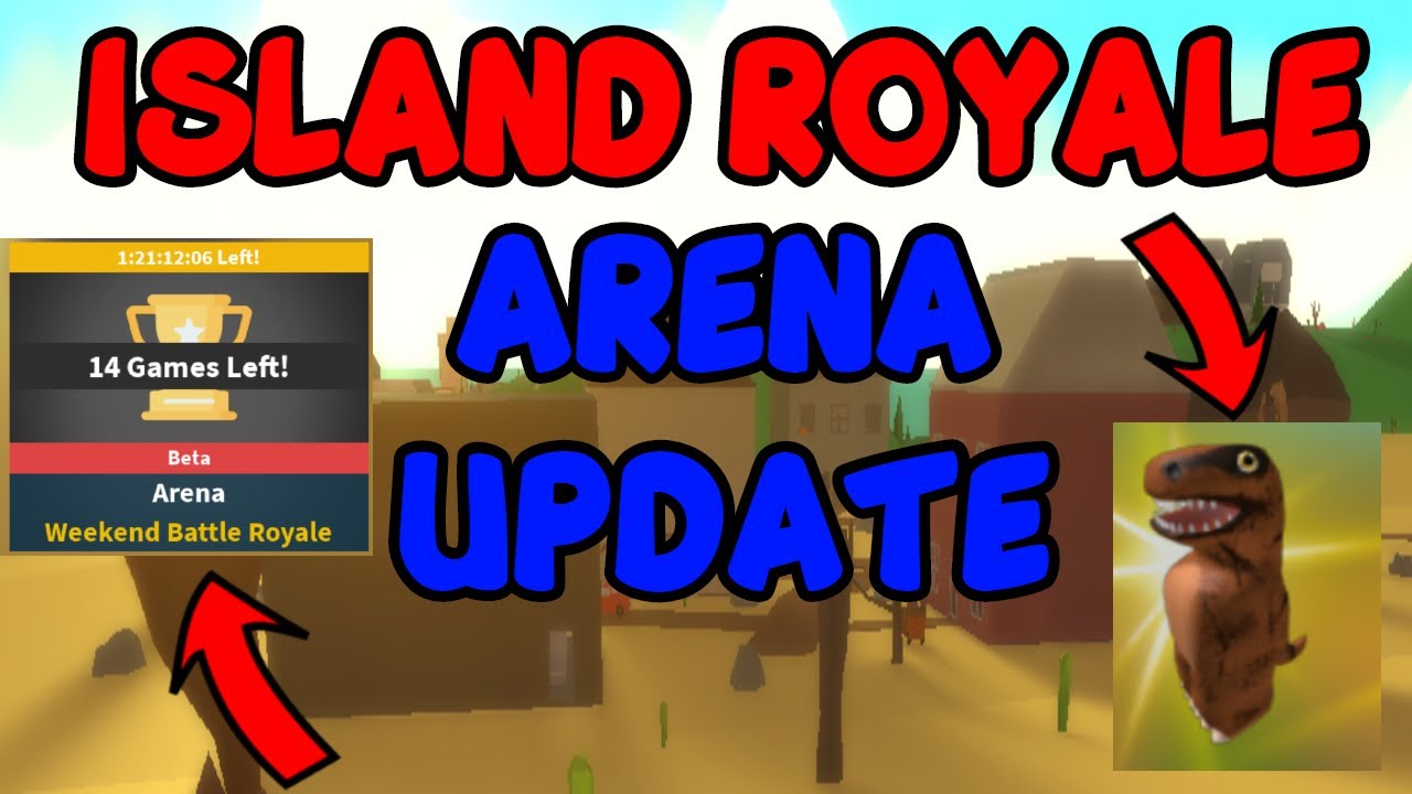 Island Royale Update New Arena Mode Youtube - i beat division 3 in island royale arena roblox