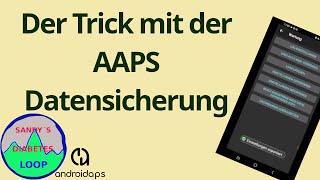 The trick with AAPS data backup