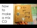 How to make a mix cd