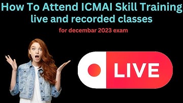Live Demo :- How to Attend CMA Skill Training Live & Recorded) how to watch skill training classes