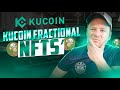 Новая мета от KuCoin? KuCoin Fractional NFTs - Что это? Не пропустите сейл!