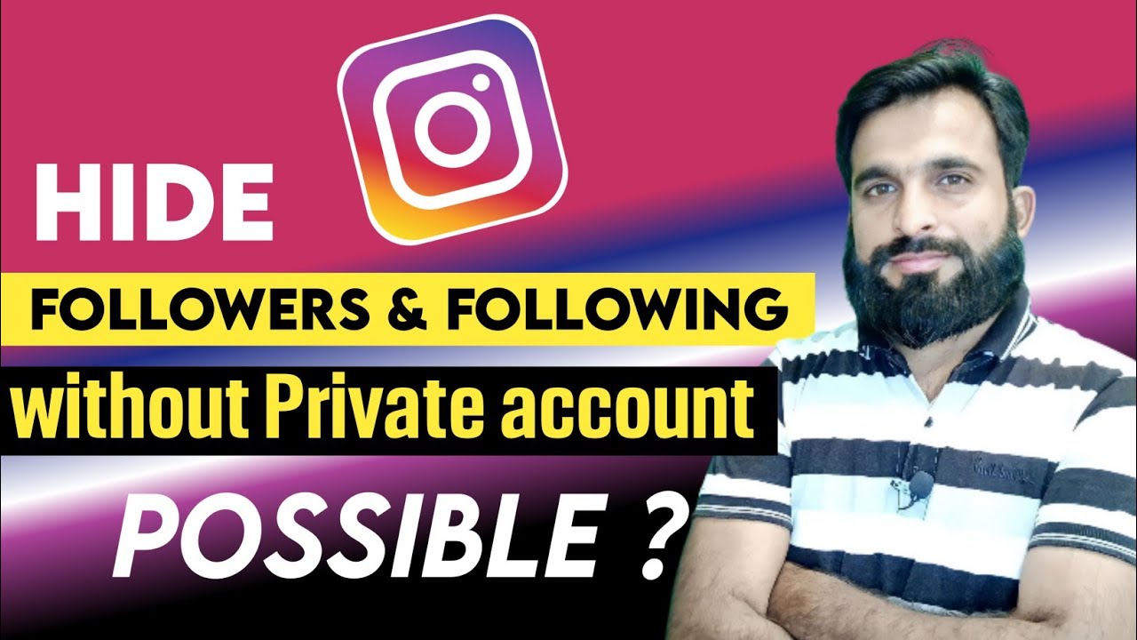 How To Hide Instagram Following List Without Private Account IS IT how-to-hide-instagram-following-list-without-private-account-is-it