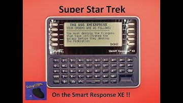 Super Star Trek for the Smart Response XE