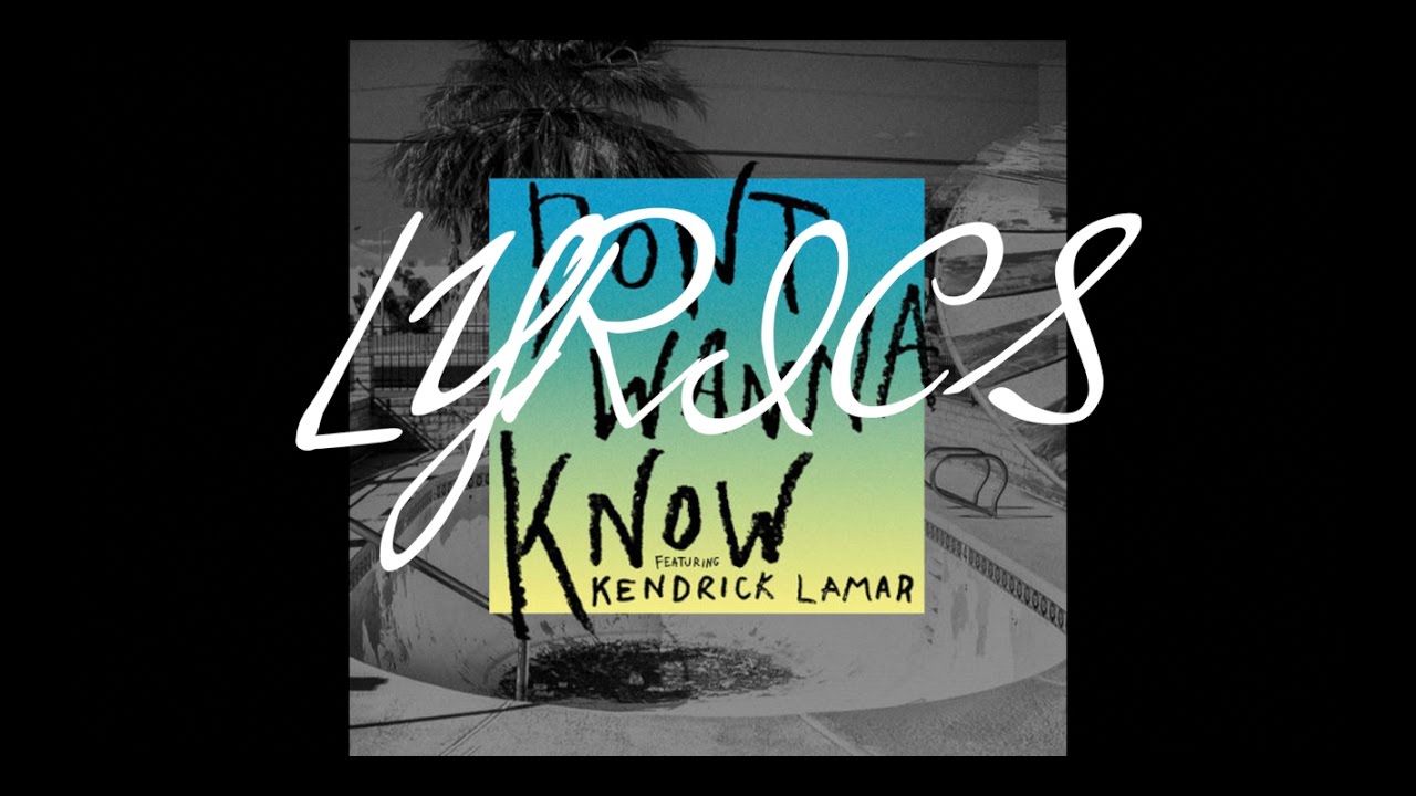 I don t wanna know if you. I don&#039;t wanna know.