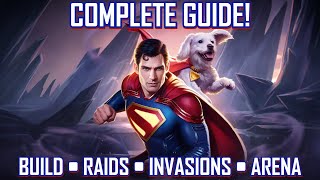 DC Universe Superman: The Complete Guide (Builds, Teams, Raids, League Invasions, Arena & Strategy)