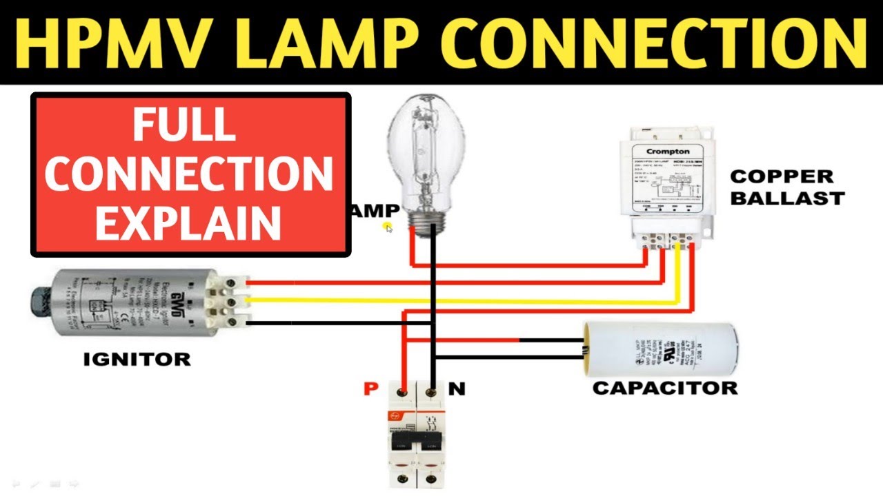 MERCURY VAPOUR LAMP CONNECTION! HPMV LAMP CONNECTION - YouTube