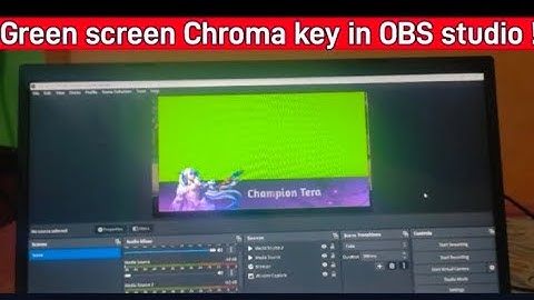 Chroma key green screen setting  in Obs studio