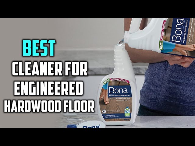 Homemade Floor Cleaner For Engineered Hardwood | Floor Roma