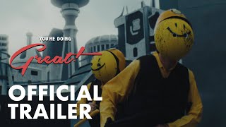 Official Trailer | You're Doing Great | Inside the Box
