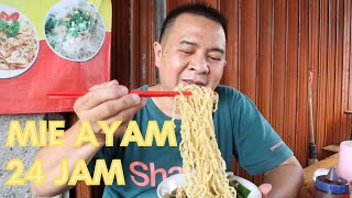 Ketemu Mie Ayam Yang Buka 24 Jam Berjualan Sudah Lebih 30 Tahun..!!!