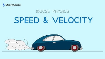 Speed & Velocity - IGCSE & GCSE Physics | Revision