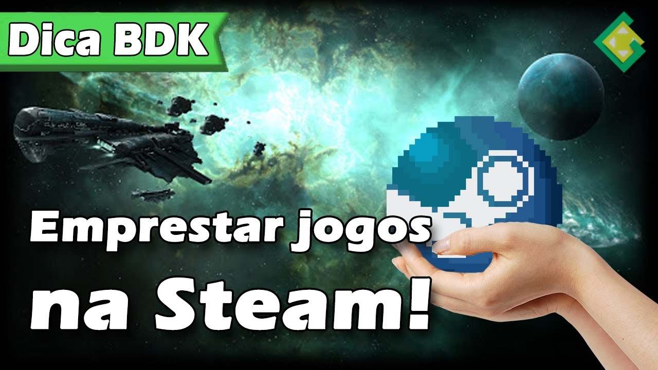 Como emprestar jogos pelo Steam? - Promobit