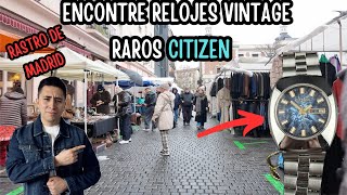 BUSCANDO RELOJES VINTAGE en el increíble RASTRO DE MADRID encontré relojes Citizen raros