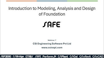 Webinar 007: Modern Foundation Design Using SAFE: Complete Workflow Demonstration
