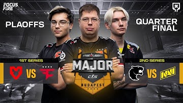 [FIL] Starladder Budapest Major 2025 Quarterfinal - MOUZ vs FaZe Clan, FURIA vs NAVI