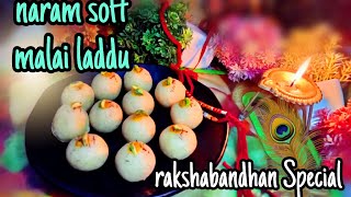 Rakshabandhan Special Malai laddu | Ek Baar Banaoge Toh Baar Baar Banaoge screenshot 1