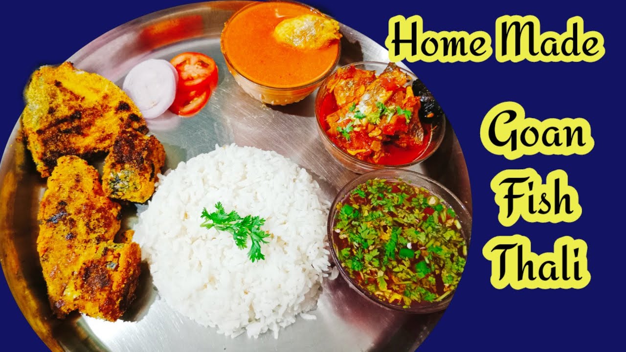 Goan Fish Thali Recipe Home Made Fish Curry Rice Goan Style Goan Goan Fish Thali Recipe Home Made Fish Curry Rice Goan Style Goan