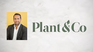 Plant & Co. Shawn Moniz, CEO