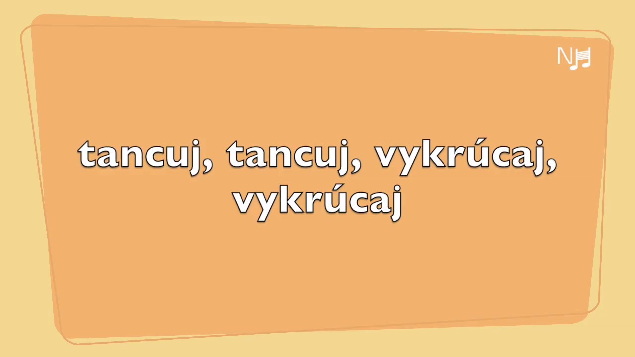 Tancuj, tancuj vykrúcaj - veselé zpívání na doma