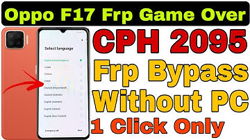 Oppo F17 (CPH 2095) Frp Bypass Without PC || 1 Click 2022) || @RamuMobileSolution