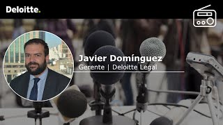 Entrevista a Javier Dominguez, Gerente de Deloitte Legal.