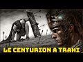 Le centurion qui combattit seul contre la garde prtorienne  curiosits historiques