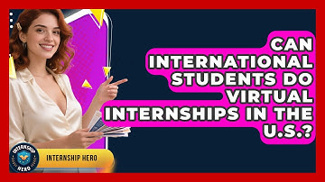 Can International Students Do Virtual Internships in the U.S.? | Internship Hero News
