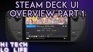[Steam Deck] The #SteamDeck UI Overview! Part 1