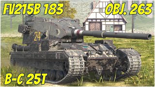 : FV215b 183, B-C 25t & Obj. 263  WoT Blitz