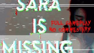 Sara is Missing - Full Gameplay - No Commentary screenshot 4