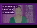 Autoestima y 3 Pasos Para Aumentarla