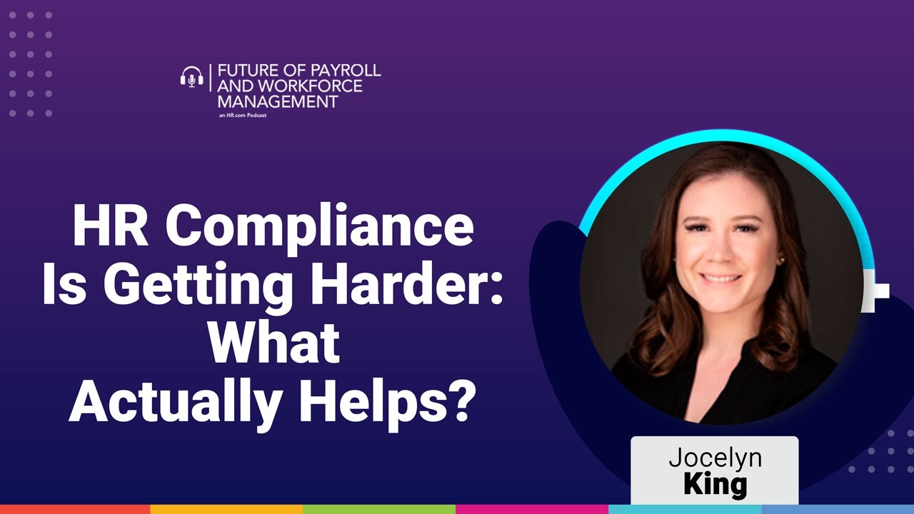 Episode 63: HR Compliance Is Getting Harder: What Actually Helps?
