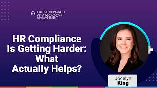 Episode 63: HR Compliance Is Getting Harder: What Actually Helps?