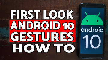 First Look | Android 10 Gestures Guide | Android 10 Gesture Navigation