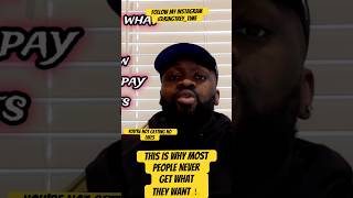 This Is Why Most People Never Get What They Want