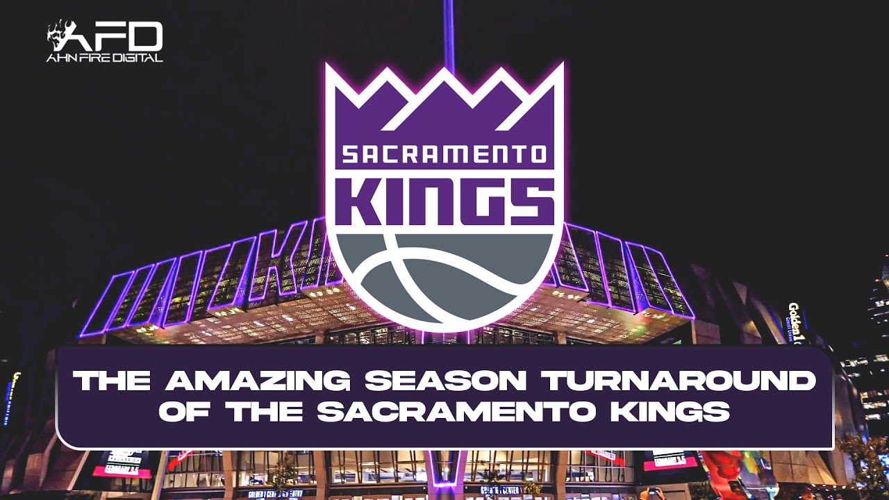 How the Sacramento Kings rebuilt themselves into playoff contenders