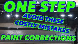 OneStep Paint Correction Guide | MAXIMIZE EFFICIENCY / WHAT NOT TO DO!