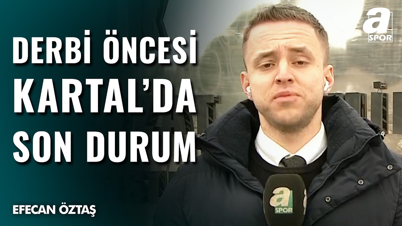 Efecan Öztaş, Beşiktaş - Galatasaray Derbisi Öncesi Beşiktaş'taki En Son Durumu Aktardı!