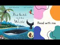 READ WITH ME THE SNAIL AND THE WHALE