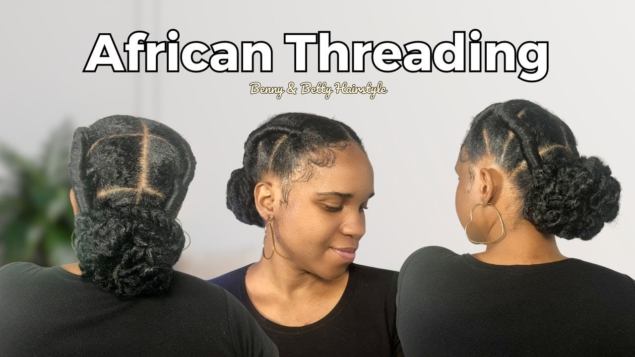 HOW TO: Simple African Threading Protective Hairstyle on Natural Hair || Benny & Betty hairstyle